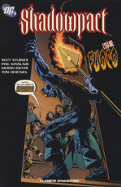 L età del fuoco. Shadowpact. 4.