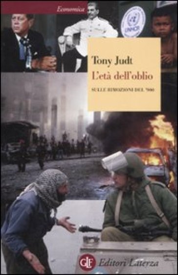 L'età dell'oblio. Sulle rimozioni del '900 - Tony Judt