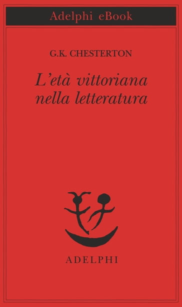 L'età vittoriana nella letteratura - G.K. Chesterton