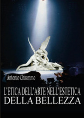 L etica dell arte nell estetica della bellezza