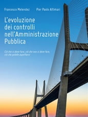 L evoluzione dei controlli nell Amministrazione Pubblica