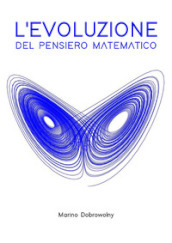 L evoluzione del pensiero matematico