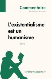 L existentialisme est un humanisme de Sartre (Commentaire)
