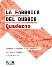 La fabbrica del dubbio - Quaderno