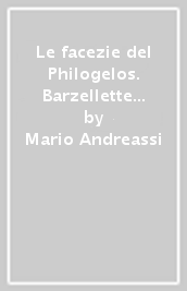 Le facezie del Philogelos. Barzellette antiche e umorismo moderno