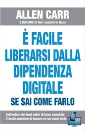 È facile liberarsi dalla dipendenza digitale