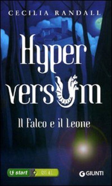 Il falco e il leone. Hyperversum. 2. - Cecilia Randall