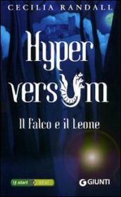 Il falco e il leone. Hyperversum. 2.