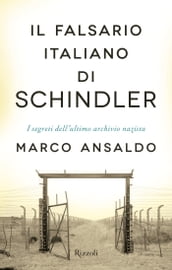 Il falsario italiano di Schindler