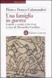 Una famiglia in guerra. Lettere e scritti (1936-1956)