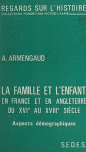 La famille et l enfant en France et en Angleterre du XVIe au XVIIIe siècle (2) : aspects démographiques