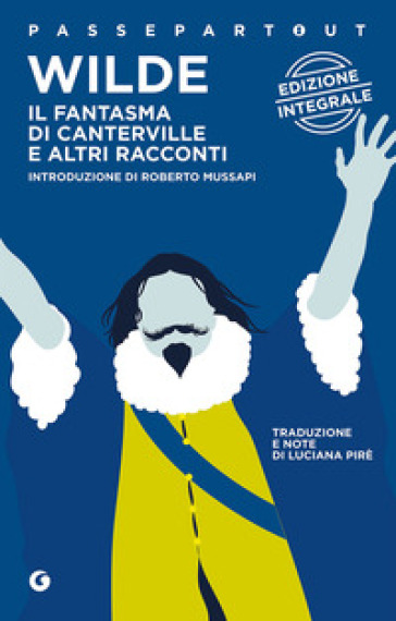 Il fantasma di Canterville e altri racconti - Oscar Wilde