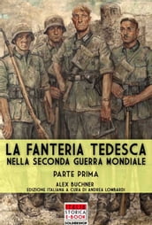 La fanteria tedesca nella Seconda Guerra Mondiale - Parte I