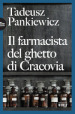 Il farmacista del ghetto di Cracovia