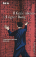 Il fatale talento del signor Rong