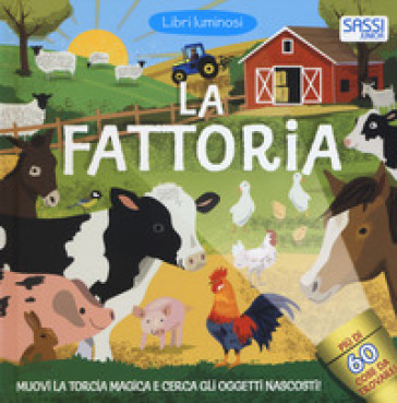 La fattoria. Libri luminosi. Ediz. a colori - Mel Plehov - Amanda Enright