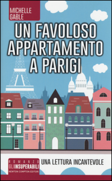 Un favoloso appartamento a Parigi - Michelle Gable