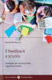 Il feedback a scuola. Strategie per promuovere l apprendimento