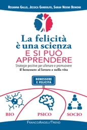 La felicità è una scienza e si può apprendere