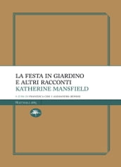 La festa in giardino e altri racconti