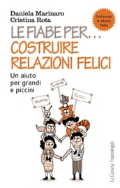 Le fiabe per... costruire relazioni felici