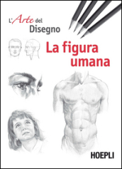 La figura umana. Esercizi. L