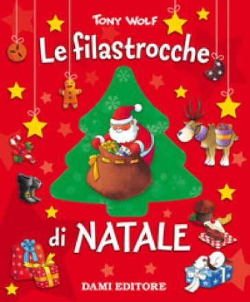 Le filastrocche di Natale. Ediz. illustrata - Patrizia Nencini