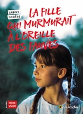 La fille qui murmurait à l oreille des fauves