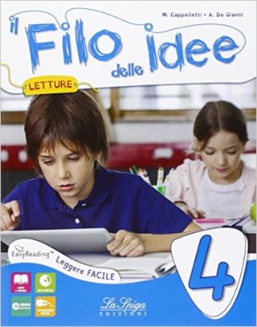 Il filo delle idee. Per la Scuola elementare. Con e-book. Con espansione online. 4. - Angelo De Gianni - Marina Cappelletti