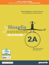 La filosofia e l esistenza. Con CLIL. Per le Scuole superiori. Con e-book. Con espansione online. Vol. 2