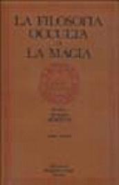 La filosofia occulta o La magia. 2: La magia celeste, la magia cerimoniale