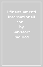 I finanziamenti internazionali con il fondo di ristabilimento del Consiglio d Europa