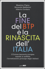 La fine del BTP è la rinascita dell