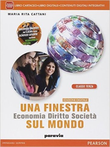 Una finestra sul mondo. Per le Scuole superiori. Con e-book. Con espansione online. 3. - M. Rita Cattani