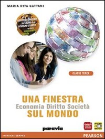 Una finestra sul mondo. Per le Scuole superiori. Con espansione online. 3. - M. Rita Cattani