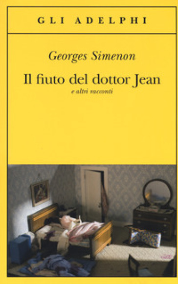 Il fiuto del dottor Jean e altri racconti - Georges Simenon
