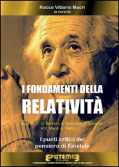 I fondamenti della Relatività. I punti critici del pensiero di Einstein