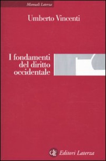 I fondamenti del diritto occidentale - Umberto Vincenti