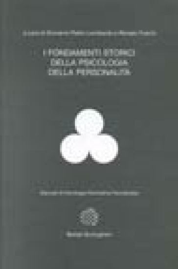 I fondamenti storici della psicologia della personalità