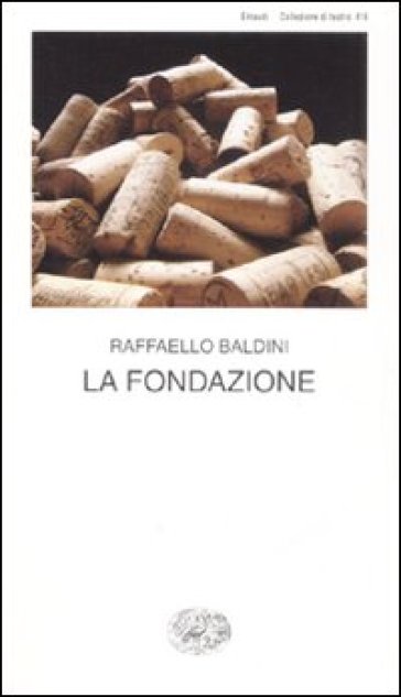 La fondazione. Testo romagnolo a fronte - Raffaello Baldini