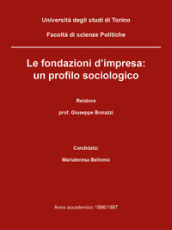 Le fondazioni d impresa: un profilo sociologico