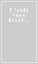 Il fondo Paolo Boselli e la Grande Guerra