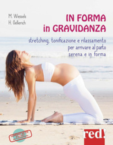 In forma in gravidanza. Ediz. a colori. Con CD Audio - Miriam Wessels - Heike Oellerich