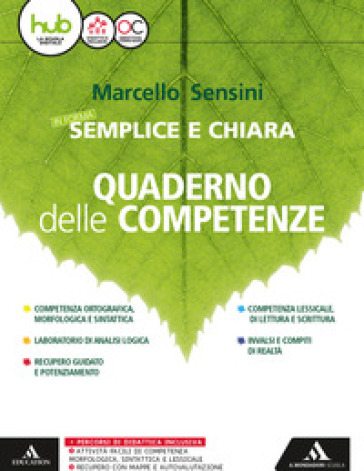 In forma semplice e chiara. Quaderno delle competenze. Per la Scuola media. Con e-book. Con espansione online - Marcello Sensini