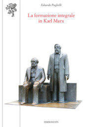 La formazione integrale in Karl Marx