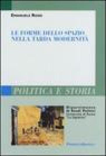 Le forme dello spazio nella tarda modernità - Emanuele Rossi