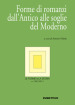 Le forme e la storia (2020). 2: Forme di romanzi dall Antico alle soglie del Moderno