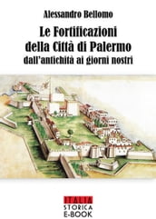 Le fortificazioni della città di Palermo dall antichità ai giorni nostri