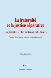 La fraternité et la justice réparative