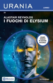 I fuochi di Elysium (Urania Jumbo)